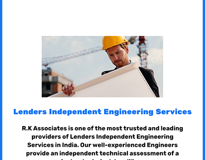 Lender’s Independent Engineering Services