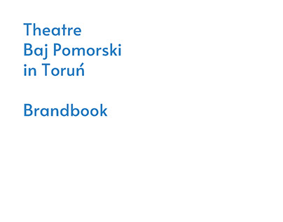 Theatre Pomorski in Toruń- Brandbook