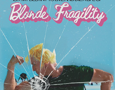 Project thumbnail - Blonde fragility