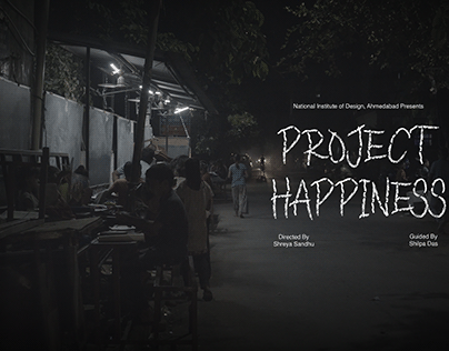 Project Happiness - A Short Documentary Film