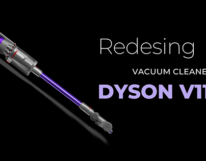 Dyson V11 Redesing