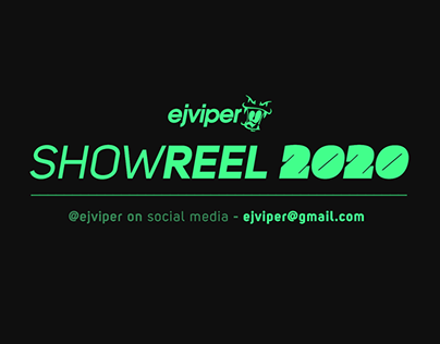 ejviper's Show Reel 2020