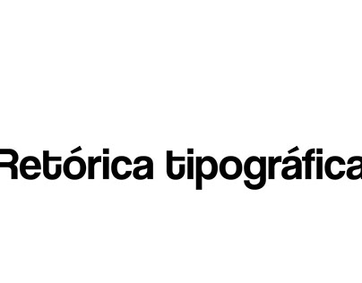Retórica tipográfica| Tipografía 1 Gaitto