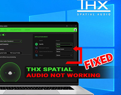 How To Fix THX Spatial Audio Not Working on Windows