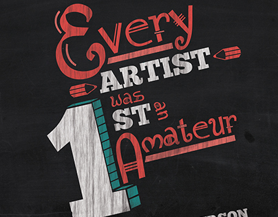 Every artist was first an amateur - R.Emerson | Poster