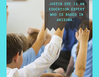 Justin Dye Arizona - Education Expert