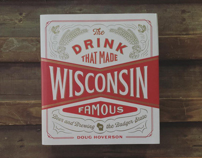 The Drink That Made Wisconsin Famous