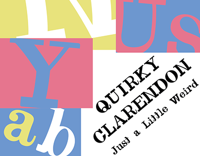Quirky Clarendon: A Custom Typeface