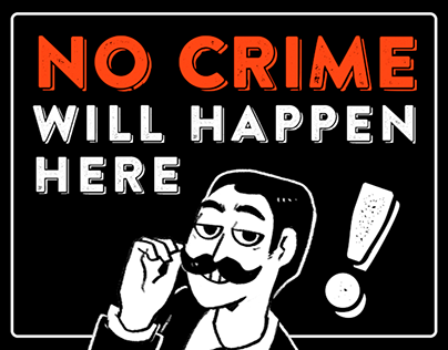LD45 Game Art "No Crime Will Happen Here!"