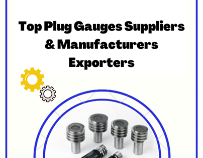 Top Thread Plug Gauge Manufacturer In China