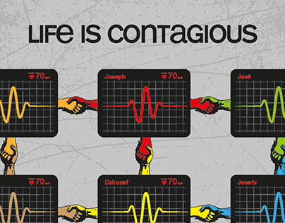 Life is contagious