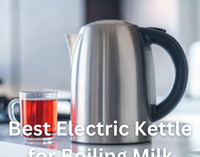 Top 6 best electric kettle for boiling milk in India