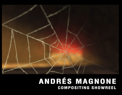 Andrés Magnone - VFX Student Compositing Showreel