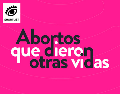 Project thumbnail - Abortos que dieron otras vidas — El Ojo de Iberoamérica