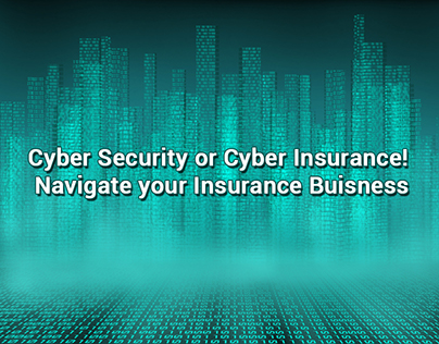 Cyber Security or Cyber Insurance!