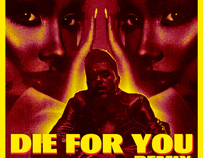 THE WEEKND & ARIANA GRANDE - DIE FOR YOU REMIX