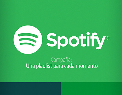 Campaña: Una playlist para cada momento - Spotify