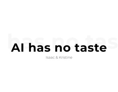 AI has no taste