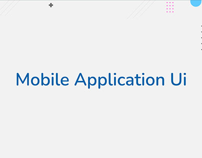 Mobile Application Ui