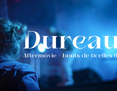 Dureau - Aftermovie (Bouts de ficelles - Daon)