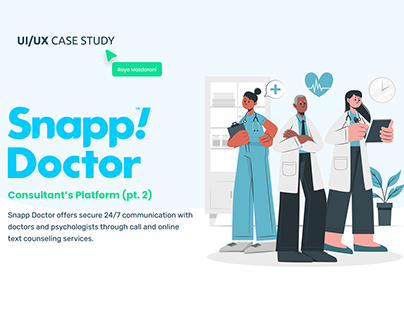 Snapp Doctor Case Study (Consultant’s panel)