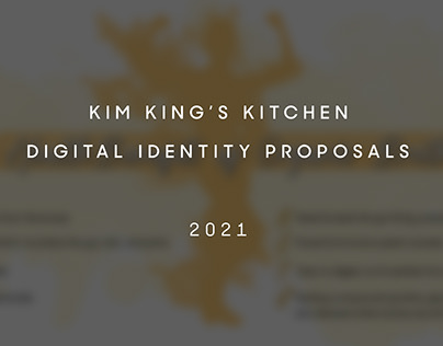 Kim King's Kitchen Digital Identity Proposals