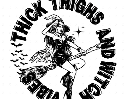 Thick thighs witch vibes Halloween Tshirt design