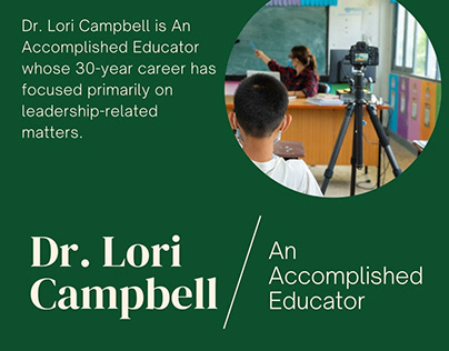 Dr. Lori Campbell An Accomplished Educator
