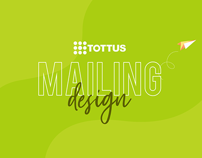 Mailing Design Tottus