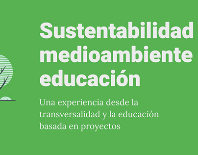 Sustentabilidad medioambiente y educación