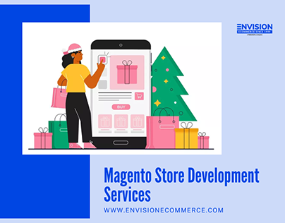 Magento Store Development Services Development Agency