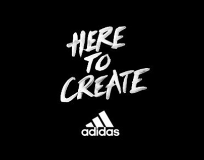 adidas - #HereToCreate