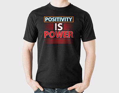 Custom positivity is power typography t-shirt design