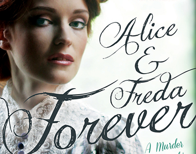 Alice & Freda Forever Cover