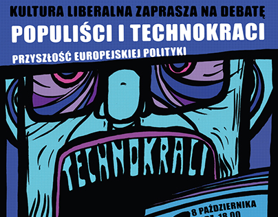 ‘Populists & Technocrats’, poster, 2016