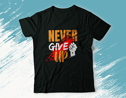 Typography T-Shirt Design (Never Give Up)