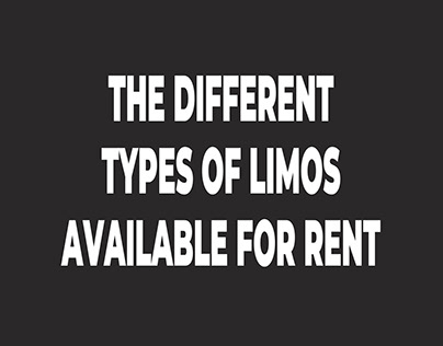 The Different Types of Limos Available for Rent