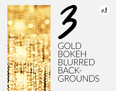 3 Gold Bokeh Blurred Backgrounds Collection​​​​​​​ v1