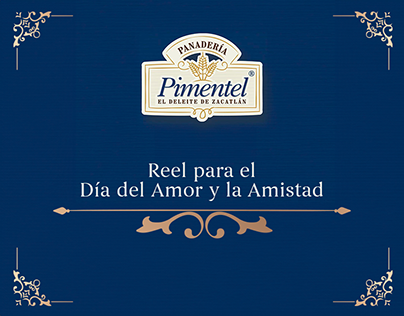 Project thumbnail - REEL DÍA DEL AMOR Y LA AMISTAD PANADERIA PIMENTEL