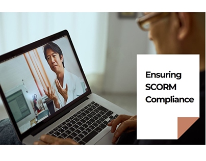 What You Must Ensure Scorm Compliance In E-Learning?