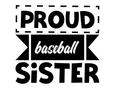 Proud Baseball Sister