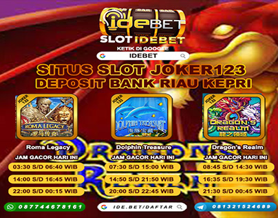 IDEBET Situs Slot Joker123 Bisa Deposit Bank Riau Kepri