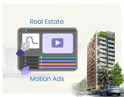 Real Estate Motion Ads