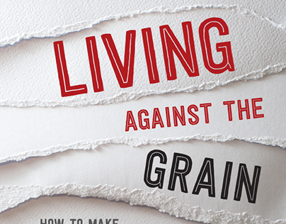 Living Against the Grain, book cover design