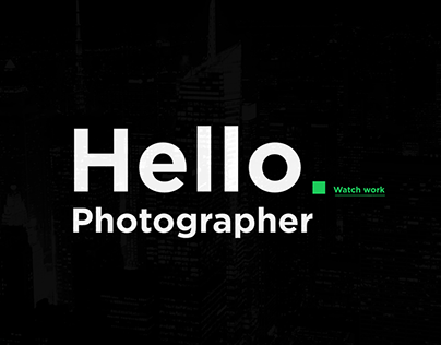 Hello. Photographer. Creative portfolio.