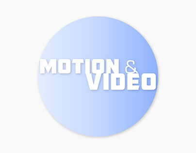 Motion & Video Projects