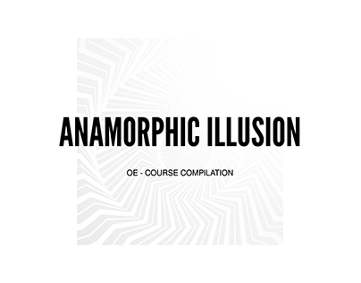 Anamorphic Illusion