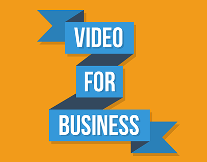 VIDEO FOR BUSINESS