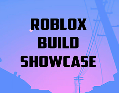 Roblox Build Showcase