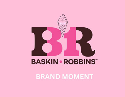 BASKIN ROBBINS BRAND MOMENT